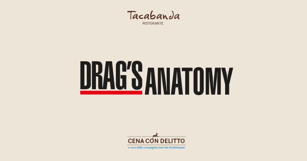 Drag's Anatomy